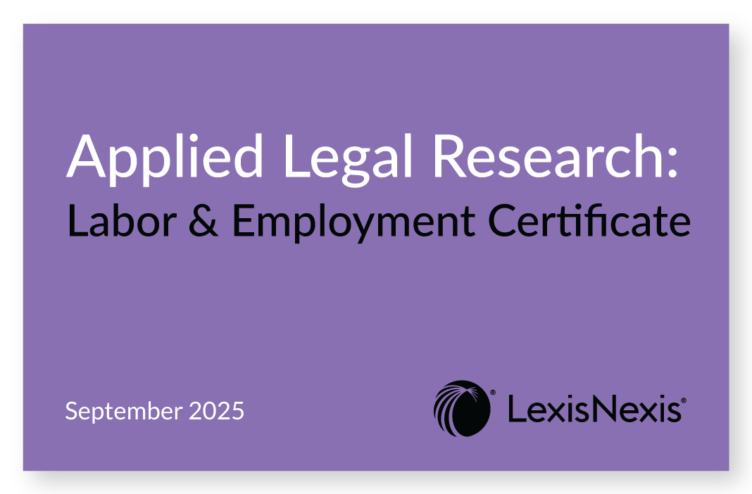 Applied Legal Research: Labor & Employment Certificate Certificate