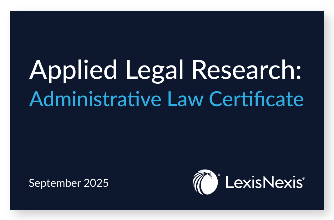 Applied Legal Research: Administrative Law Certificate Certificate