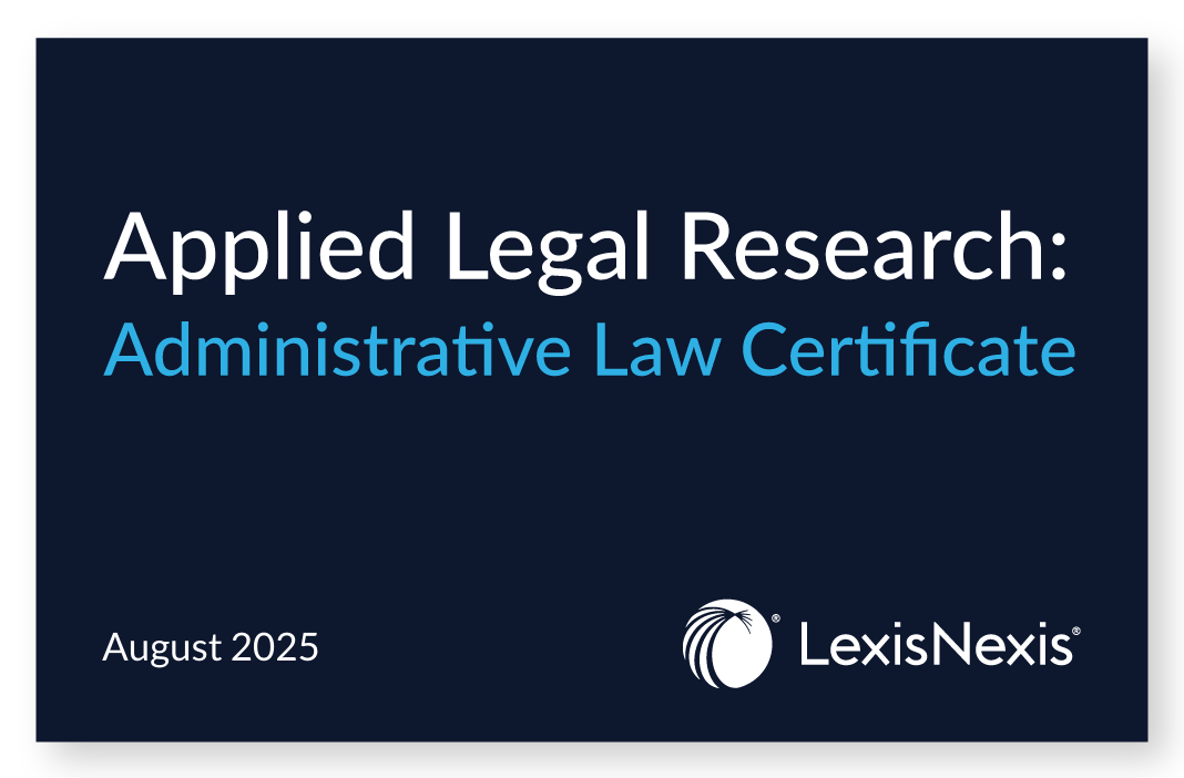 Applied Legal Research: Administrative Law Certificate Certificate